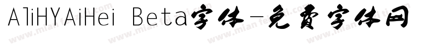 AliHYAiHei Beta字体字体转换